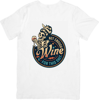 Thumbnail for Not Enough Wine For This Skeleton T-Shirt | Funny Retro Sarcastic Graphic Tee | Adult Humor Gift