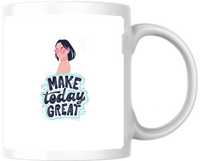 Thumbnail for Make Today Great Mug | Motivational Sunglasses Girl Coffee Mug | Positive Vibes Gift